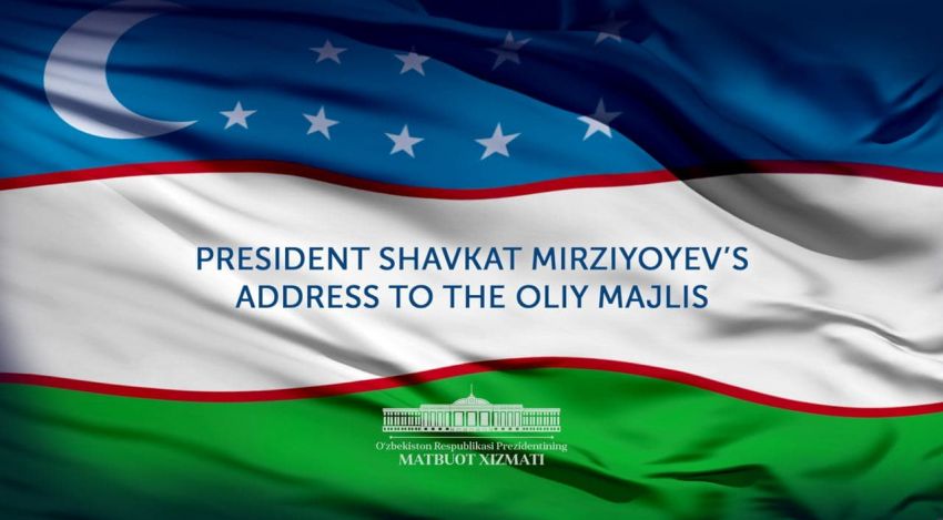Tomorrow the President of Uzbekistan to deliver Address to the Oliy Majlis (parliament)