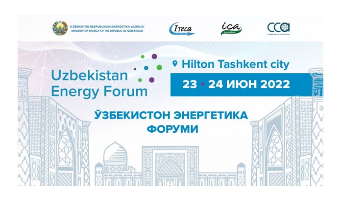 Тошкентда «Ўзбекистон энергетика форуми – UEF 2022» ўтказилади