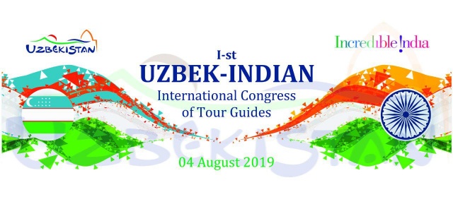 TASHKENT TO HOST THE FIRST UZBEK-INDIAN INTERNATIONAL CONGRESS OF TOUR GUIDES